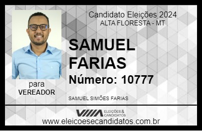 Candidato SAMUEL FARIAS 2024 - ALTA FLORESTA - Eleições