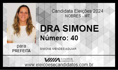 Candidato DRA SIMONE 2024 - NOBRES - Eleições