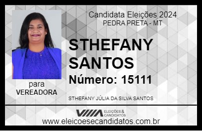 Candidato STHEFANY SANTOS 2024 - PEDRA PRETA - Eleições