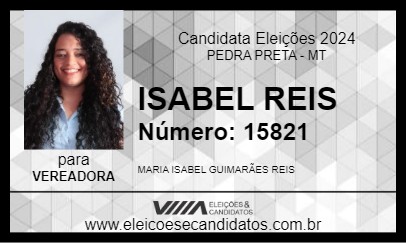 Candidato ISABEL REIS 2024 - PEDRA PRETA - Eleições