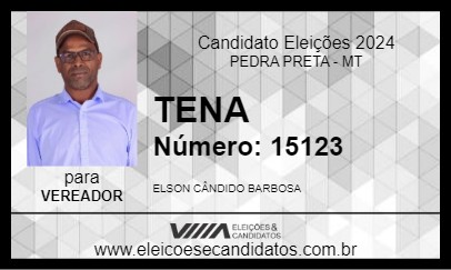 Candidato TENA 2024 - PEDRA PRETA - Eleições