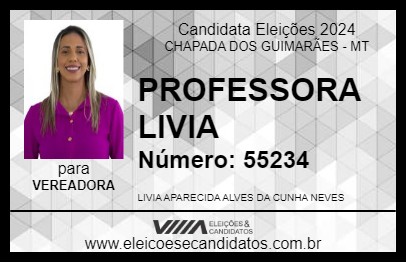 Candidato PROFESSORA LIVIA 2024 - CHAPADA DOS GUIMARÃES - Eleições