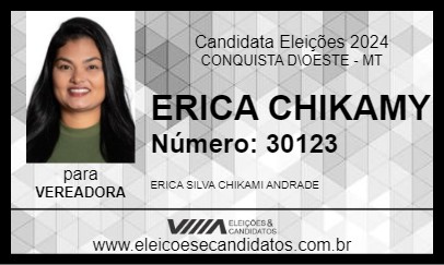 Candidato ERICA CHIKAMY 2024 - CONQUISTA D\OESTE - Eleições