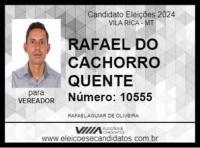 Candidato RAFAEL DO CACHORRO QUENTE 2024 - VILA RICA - Eleições