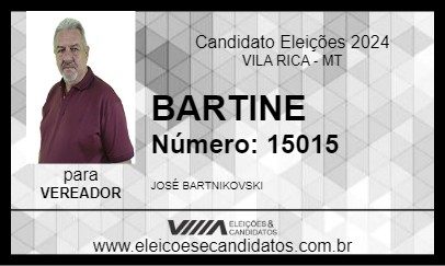 Candidato BARTINE 2024 - VILA RICA - Eleições