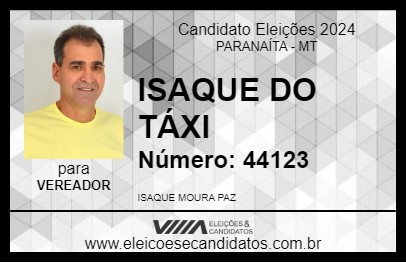 Candidato ISAQUE DO TÁXI 2024 - PARANAÍTA - Eleições