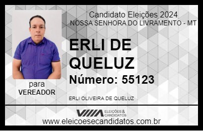 Candidato ERLI DE  QUELUZ 2024 - NOSSA SENHORA DO LIVRAMENTO - Eleições