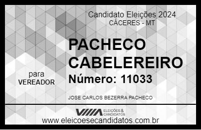 Candidato PACHECO CABELEREIRO 2024 - CÁCERES - Eleições