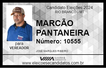 Candidato MARCÃO PANTANEIRA 2024 - RIO BRANCO - Eleições