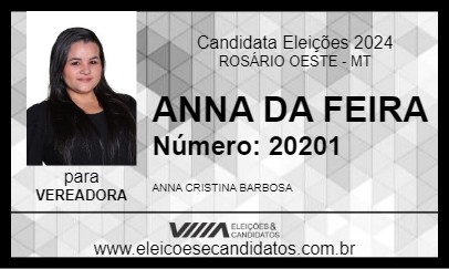 Candidato ANNA DA FEIRA 2024 - ROSÁRIO OESTE - Eleições