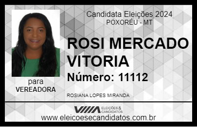 Candidato ROSI MERCADO VITORIA 2024 - POXORÉU - Eleições