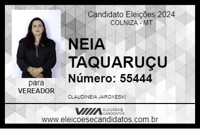 Candidato NEIA TAQUARUÇU 2024 - COLNIZA - Eleições