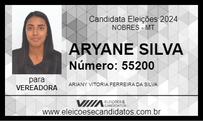 Candidato ARYANE SILVA 2024 - NOBRES - Eleições