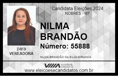 Candidato NILMA BRANDÃO 2024 - NOBRES - Eleições