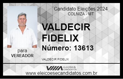 Candidato VALDECIR FIDELIX 2024 - COLNIZA - Eleições