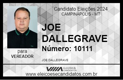 Candidato JOE DALLEGRAVE 2024 - CAMPINÁPOLIS - Eleições