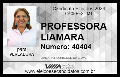 Candidato PROFESSORA LIAMARA 2024 - CÁCERES - Eleições