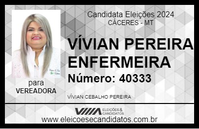 Candidato VÍVIAN PEREIRA ENFERMEIRA 2024 - CÁCERES - Eleições