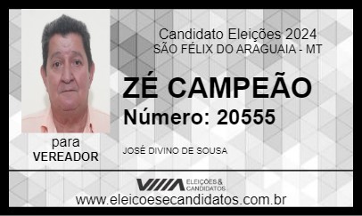 Candidato ZÉ CAMPEÃO 2024 - SÃO FÉLIX DO ARAGUAIA - Eleições