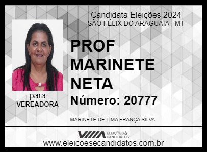 Candidato PROF MARINETE  NETA 2024 - SÃO FÉLIX DO ARAGUAIA - Eleições