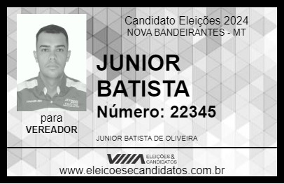 Candidato JUNIOR BATISTA 2024 - NOVA BANDEIRANTES - Eleições