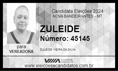 Candidato ZULEIDE 2024 - NOVA BANDEIRANTES - Eleições