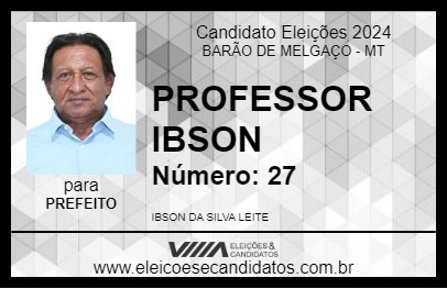 Candidato PROFESSOR IBSON 2024 - BARÃO DE MELGAÇO - Eleições