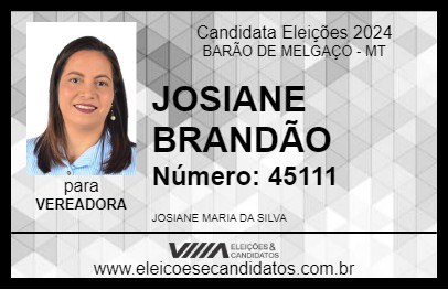 Candidato JOSIANE BRANDÃO 2024 - BARÃO DE MELGAÇO - Eleições