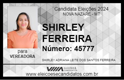 Candidato SHIRLEY FERREIRA 2024 - NOVA NAZARÉ - Eleições