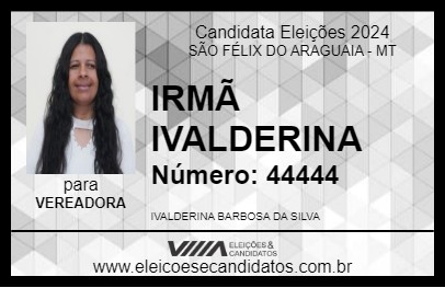 Candidato IRMÃ IVALDERINA 2024 - SÃO FÉLIX DO ARAGUAIA - Eleições