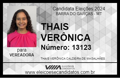 Candidato THAIS VERÔNICA 2024 - BARRA DO GARÇAS - Eleições