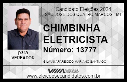 Candidato CHIMBINHA ELETRICISTA 2024 - SÃO JOSÉ DOS QUATRO MARCOS - Eleições