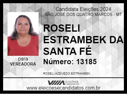 Candidato ROSELI ESTRAMBEK DA SANTA FÉ 2024 - SÃO JOSÉ DOS QUATRO MARCOS - Eleições