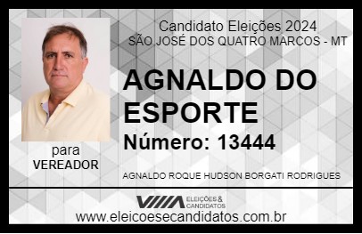 Candidato AGNALDO DO ESPORTE 2024 - SÃO JOSÉ DOS QUATRO MARCOS - Eleições