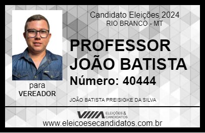 Candidato PROFESSOR JOÃO BATISTA 2024 - RIO BRANCO - Eleições