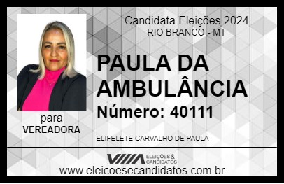 Candidato PAULA DA AMBULÂNCIA 2024 - RIO BRANCO - Eleições