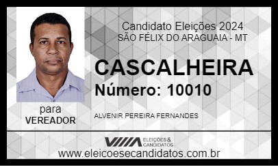 Candidato CASCALHEIRA 2024 - SÃO FÉLIX DO ARAGUAIA - Eleições