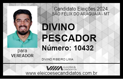 Candidato DIVINO PESCADOR 2024 - SÃO FÉLIX DO ARAGUAIA - Eleições