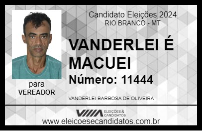 Candidato VANDERLEI É MACUEI 2024 - RIO BRANCO - Eleições