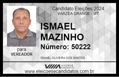 Candidato ISMAEL MAZINHO 2024 - VÁRZEA GRANDE - Eleições