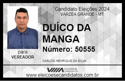 Candidato DUÍCO DA MANGA 2024 - VÁRZEA GRANDE - Eleições