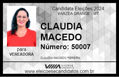 Candidato CLAUDIA MACEDO 2024 - VÁRZEA GRANDE - Eleições