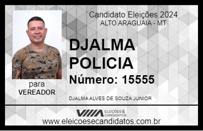 Candidato DJALMA 2024 - ALTO ARAGUAIA - Eleições