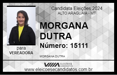 Candidato MORGANA DUTRA 2024 - ALTO ARAGUAIA - Eleições