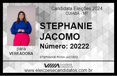 Candidato STEPHANIE JACOMO 2024 - CUIABÁ - Eleições