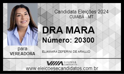 Candidato DRA MARA 2024 - CUIABÁ - Eleições