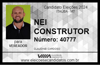 Candidato NEI CONSTRUTOR 2024 - ITAÚBA - Eleições