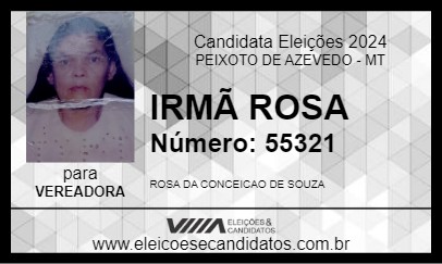 Candidato IRMÃ ROSA 2024 - PEIXOTO DE AZEVEDO - Eleições