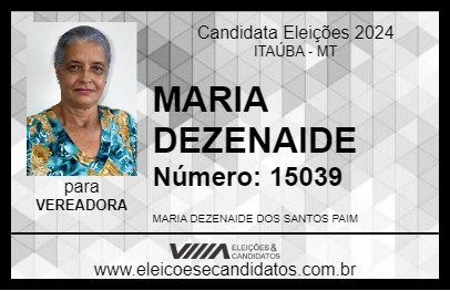 Candidato MARIA DEZENAIDE 2024 - ITAÚBA - Eleições