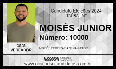 Candidato MOISÉS JUNIOR 2024 - ITAÚBA - Eleições